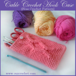 Cable Crochet Hook Case Pattern